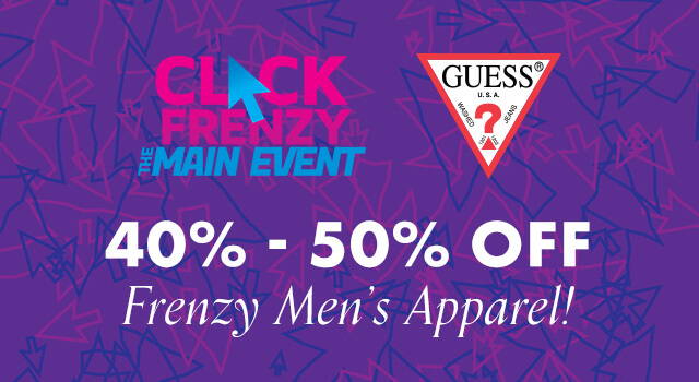 GUESS click frenzy main event mens apparel sale