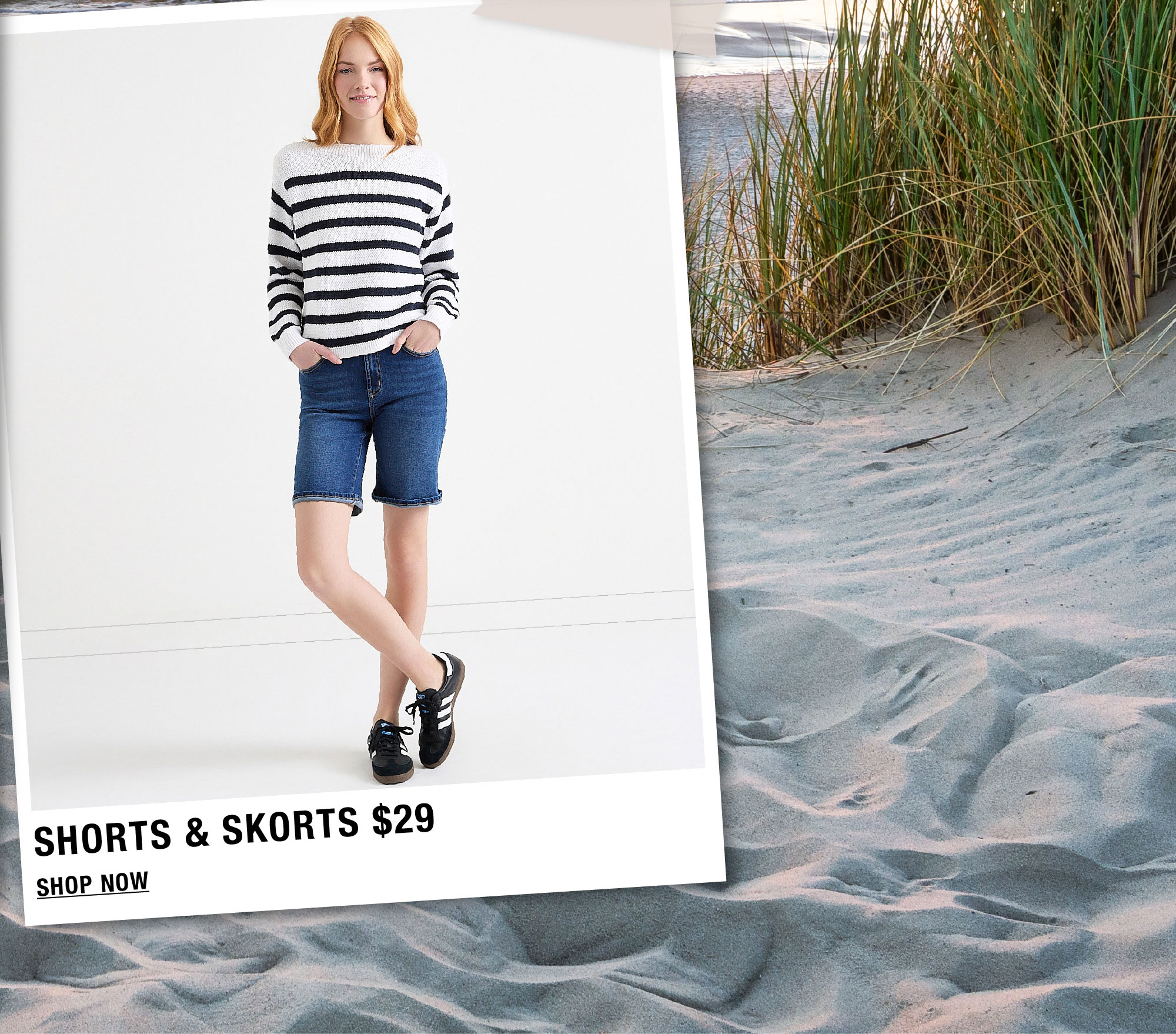 Model in striped shirt and shorts, promoting shorts and skirts for $29.