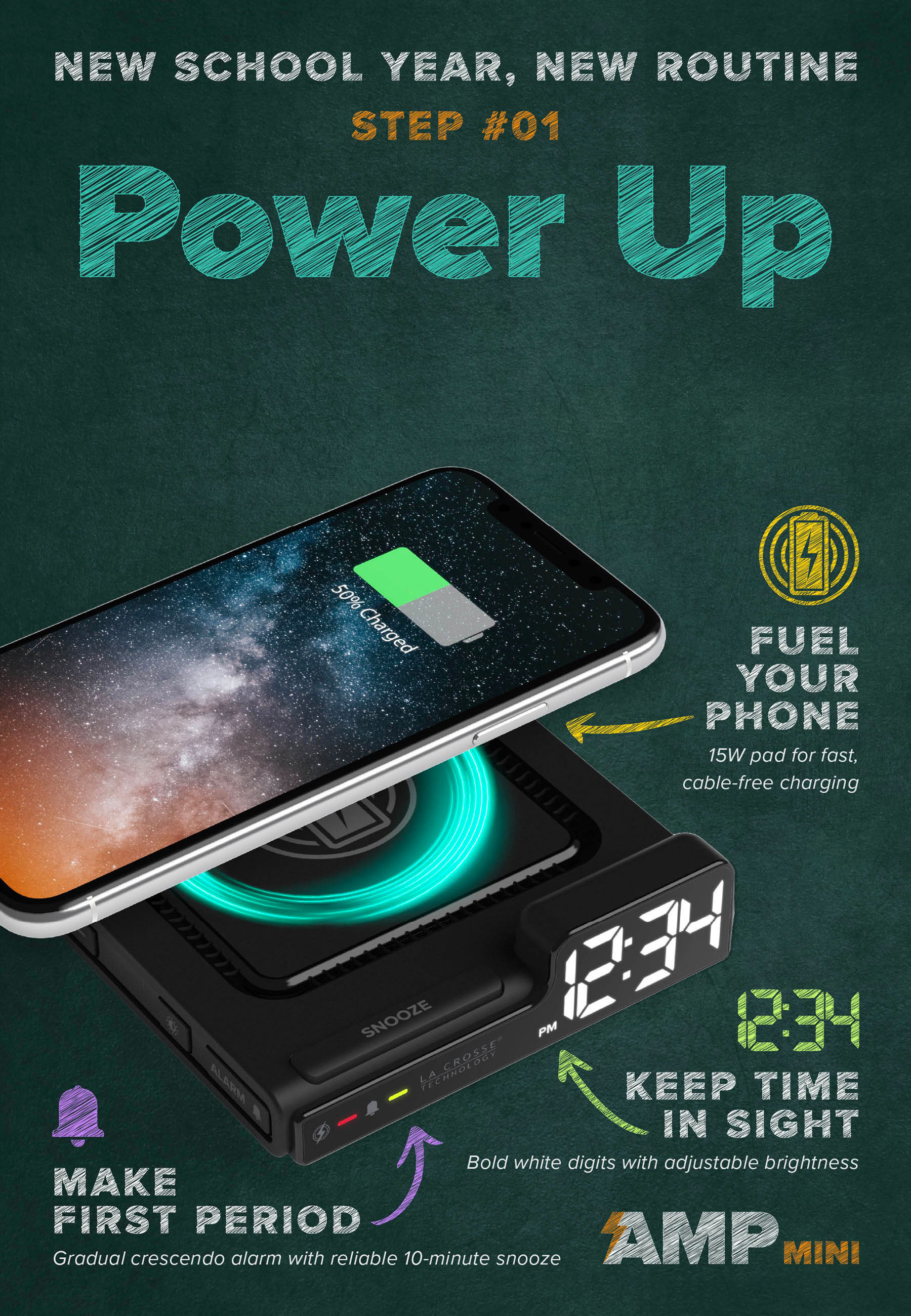 New School Year, New Routine - Step 1: Power Up - Featuring our all-new Amp Mini Wireless Charging Alarm Clock for efficient phone charging and timekeeping.