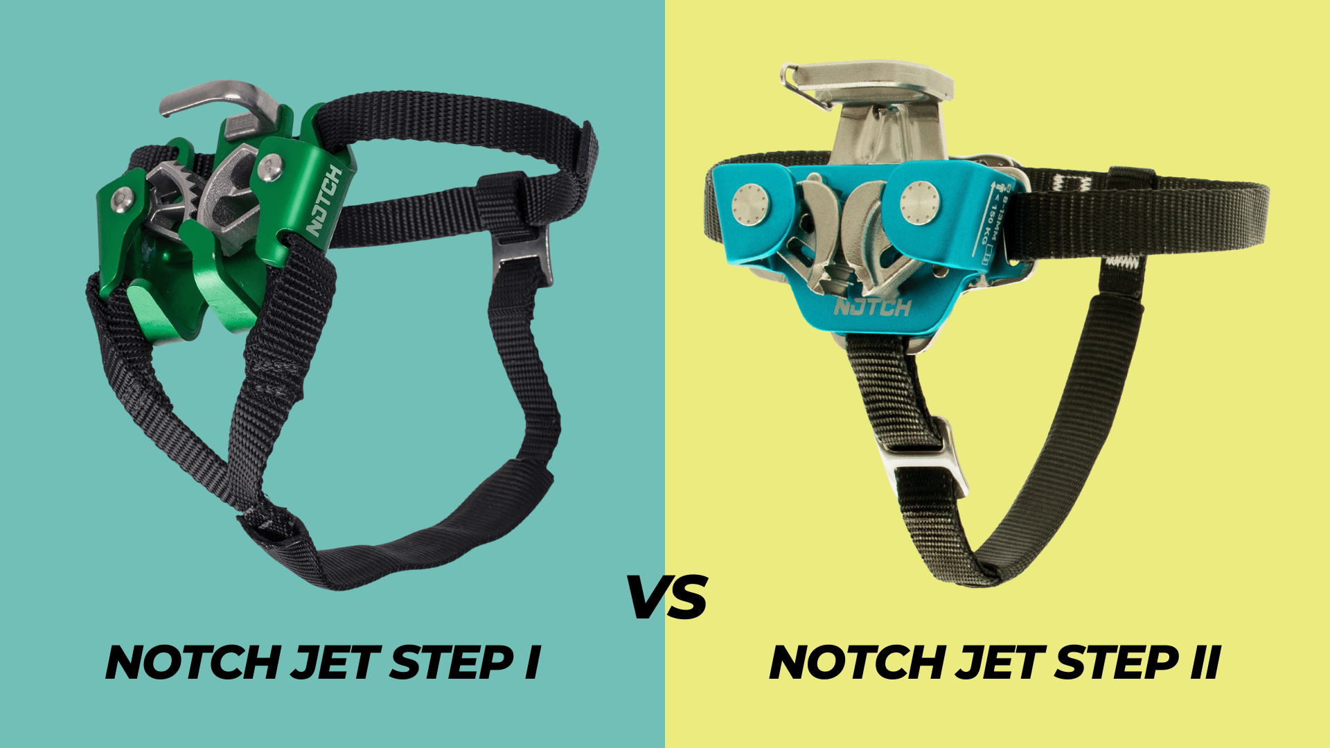 Comparison of Notch Jet Step I and II climbing gear.