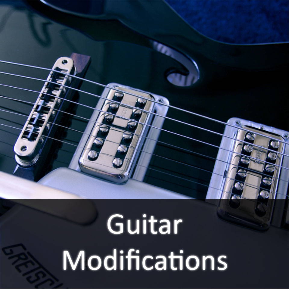 Guitar Modifications