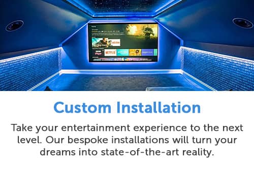 Custom Installation