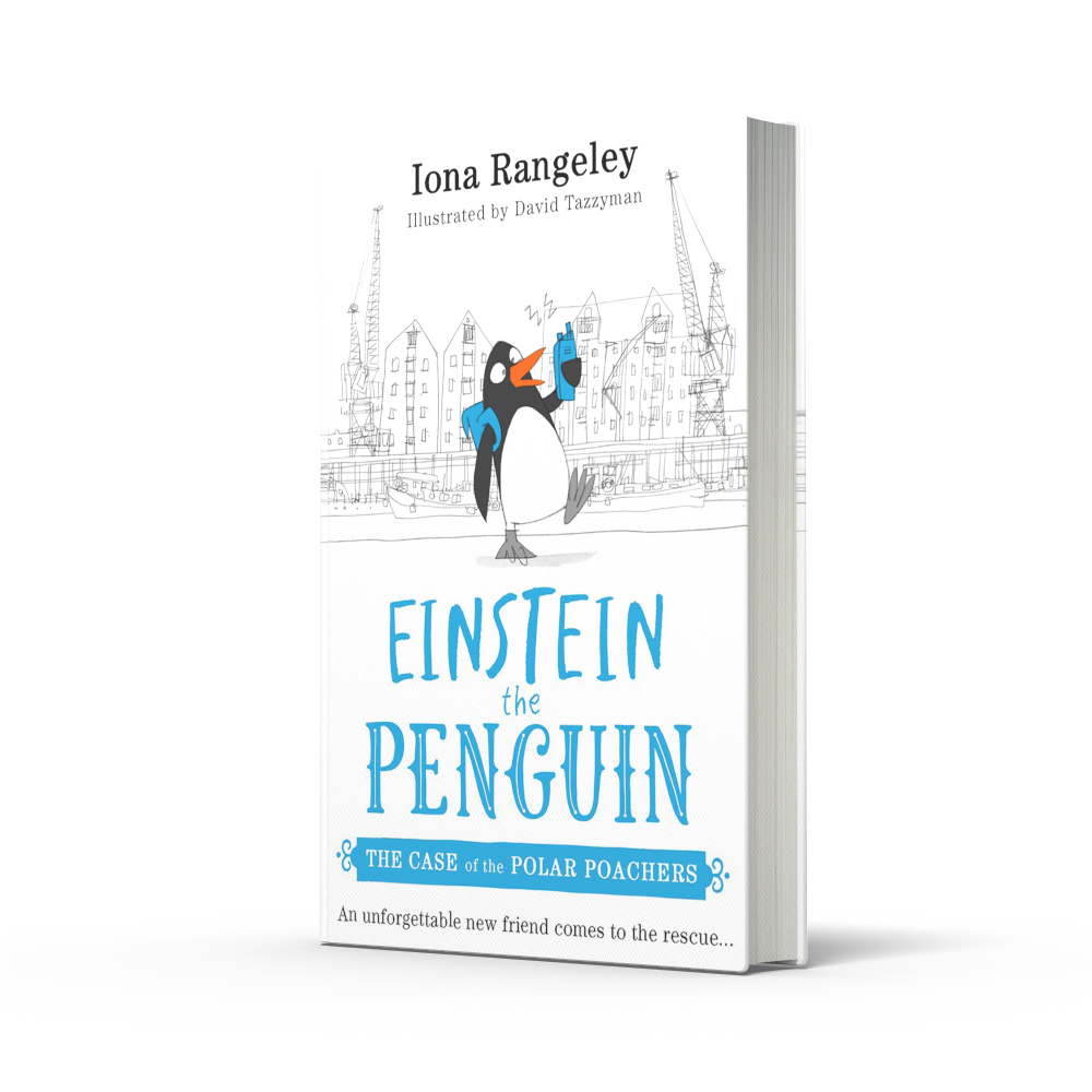 Einstein the Penguin: The Case of the Polar Poachers by Iona Rangeley