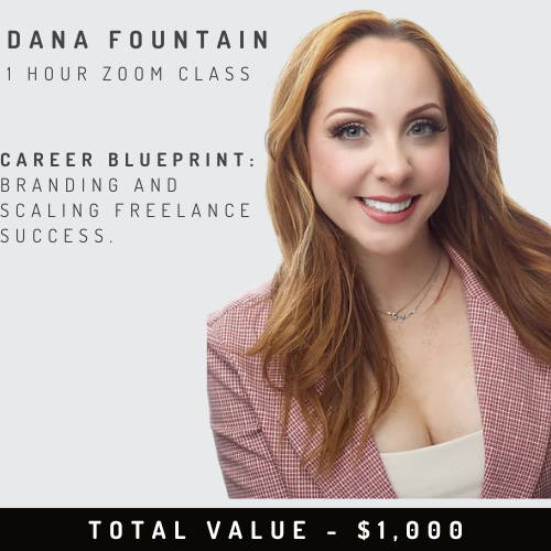 1-Hour Zoom Class with Dana Fountain: Career Blueprint (Total Value: $1000) 