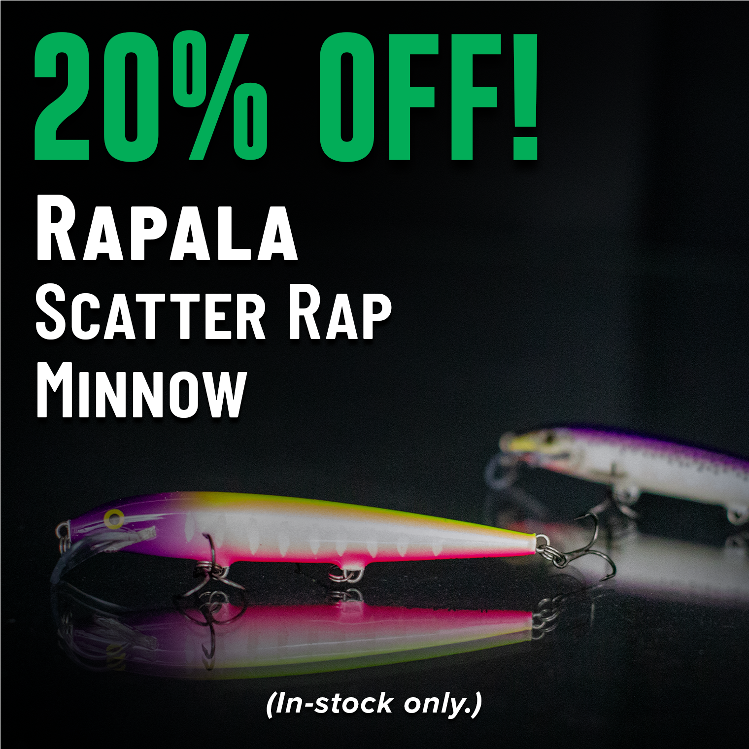20% Off! Rapala Scatter Rap Minnow (In-stock only.)