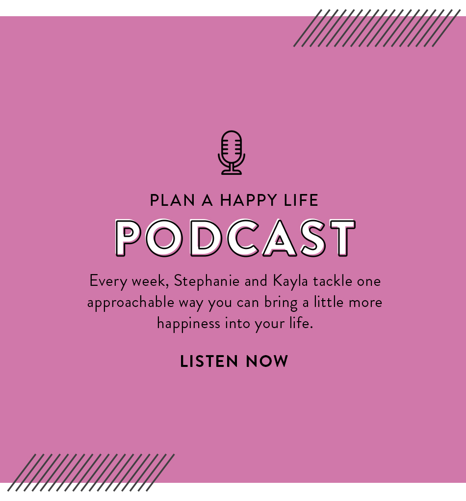 Listen to the Plan a Happy Life Podcast