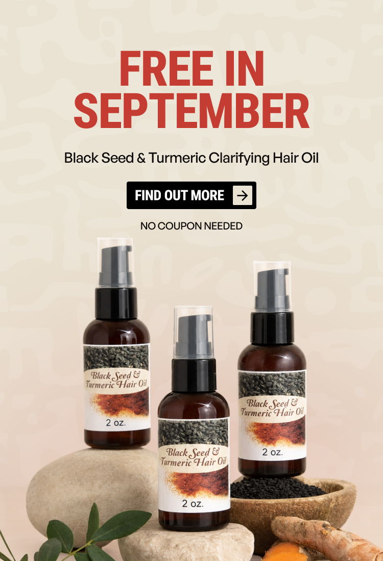 Promotional image for Black Seed & Turmeric Hair Oil in September.
