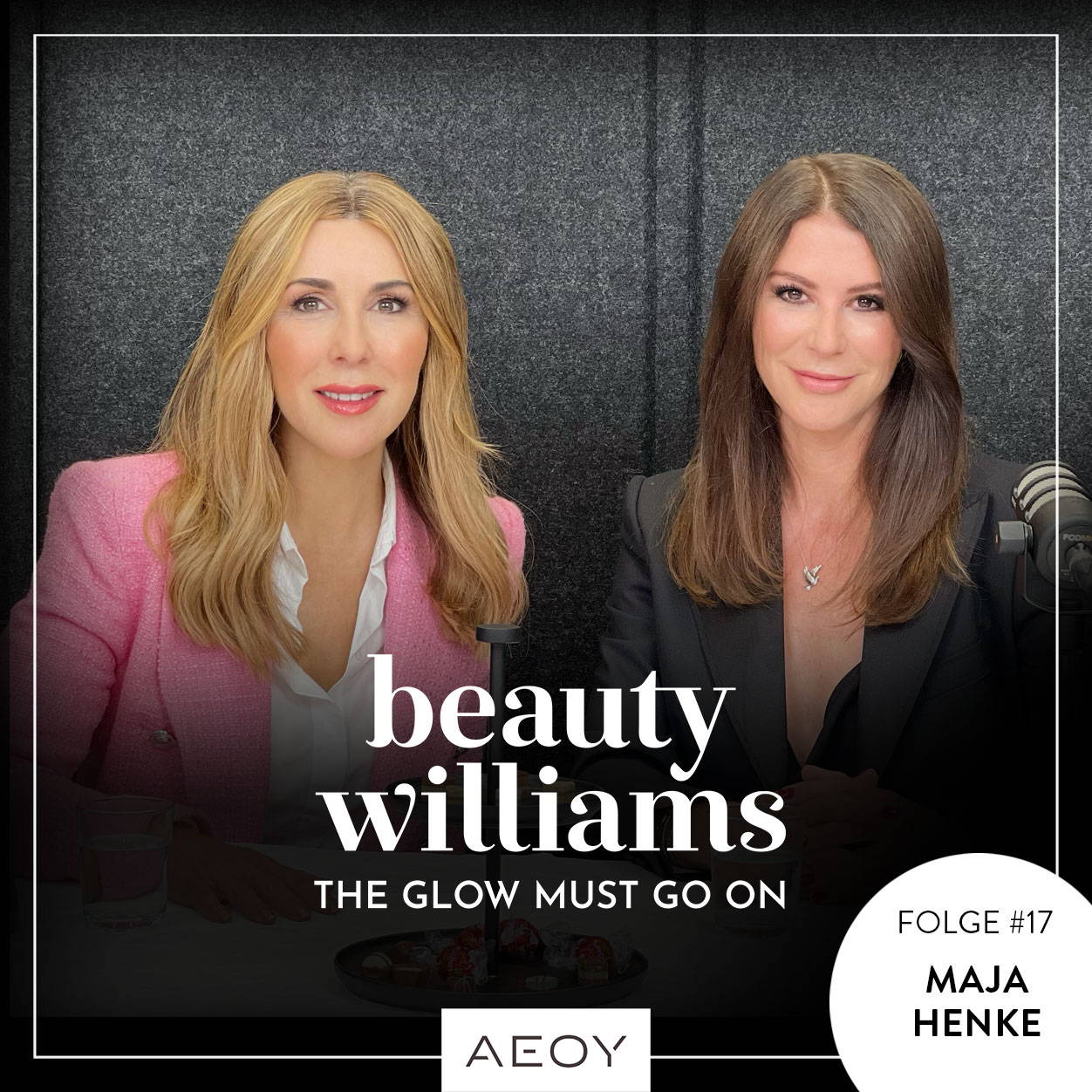 Podcast Beauty Williams mit Judith Williams und Maja Henke