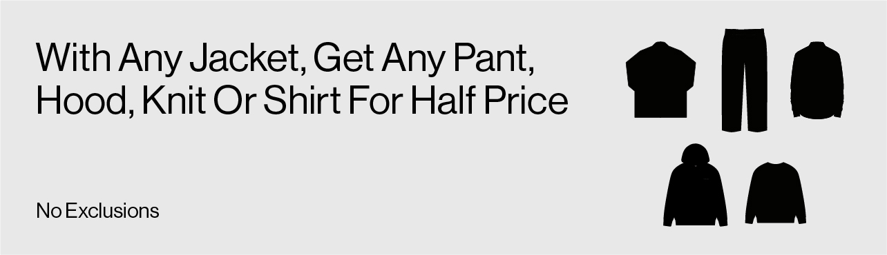 Promotion for clothing: buy a jacket, get any other item at half price.