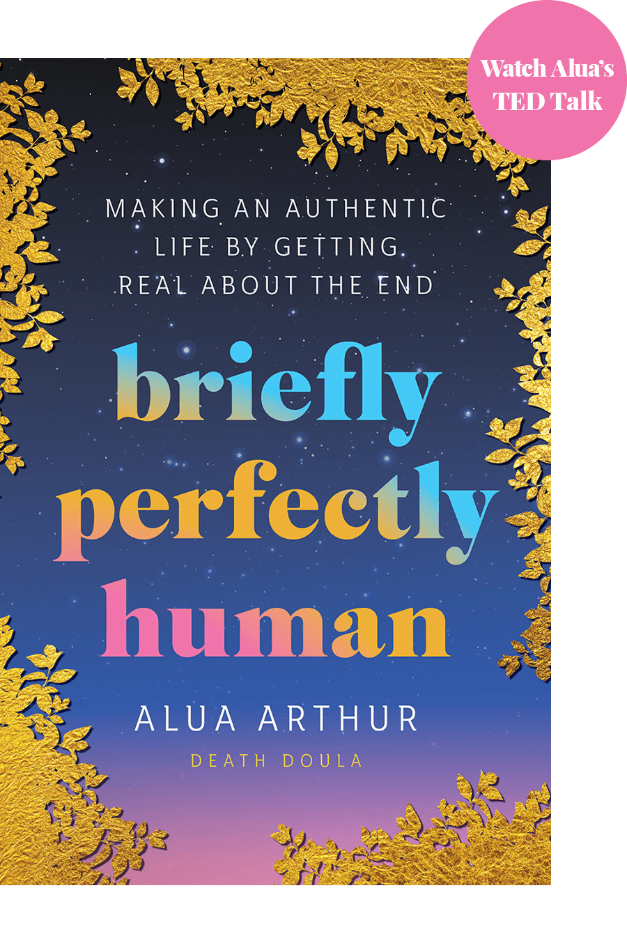 Briefly Perfectly Human by Alua Arthur – HarperCollins