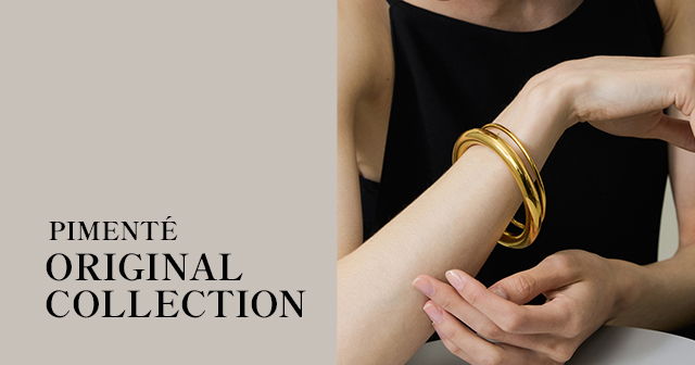 PIMENTÉ ORIGINAL COLLECTION　bangle