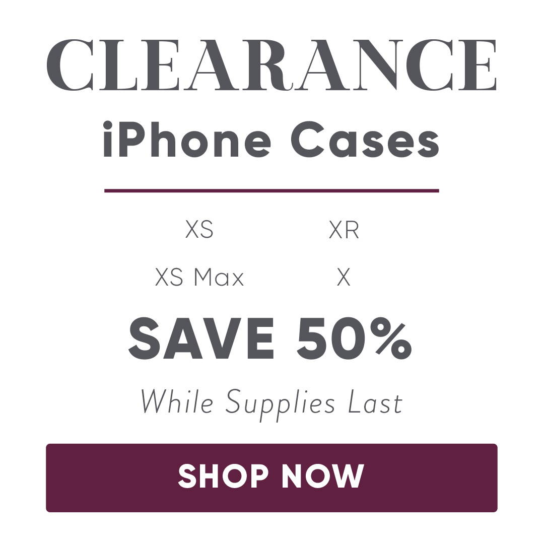 Clearance iPhone Cases, Save 50% While Supplies Last