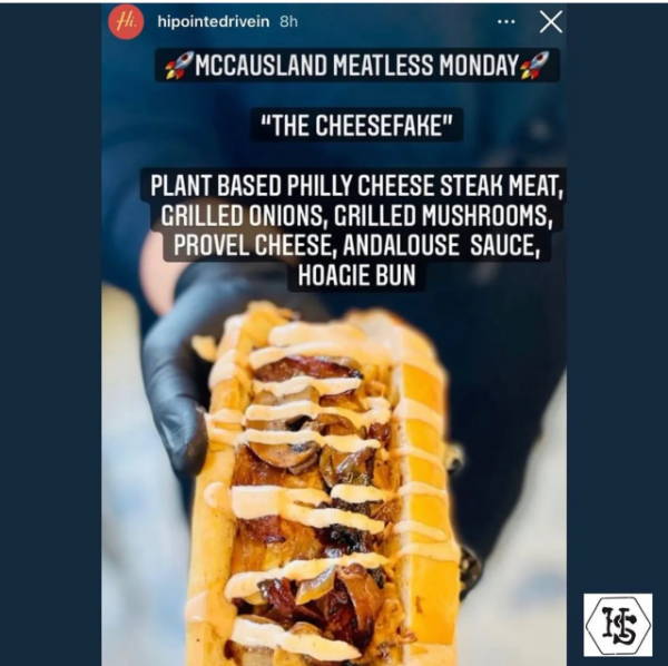Instagram post from Hi Pointe Drive In showing a Philly Cheese Fake: Handheld long Hoagie bun filled with Harvest Shreds, grilled onions and mushrooms, Provel cheese, Andalouse sauce. 