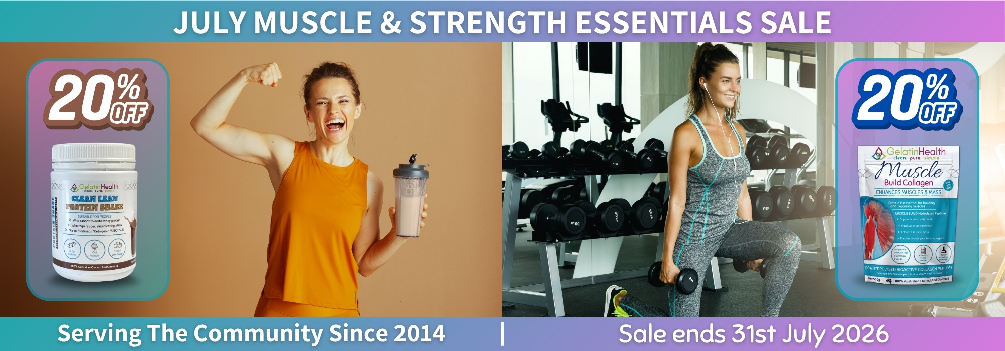 July 20% Off Muscle Build collagen and Clean Lean Protein Shake