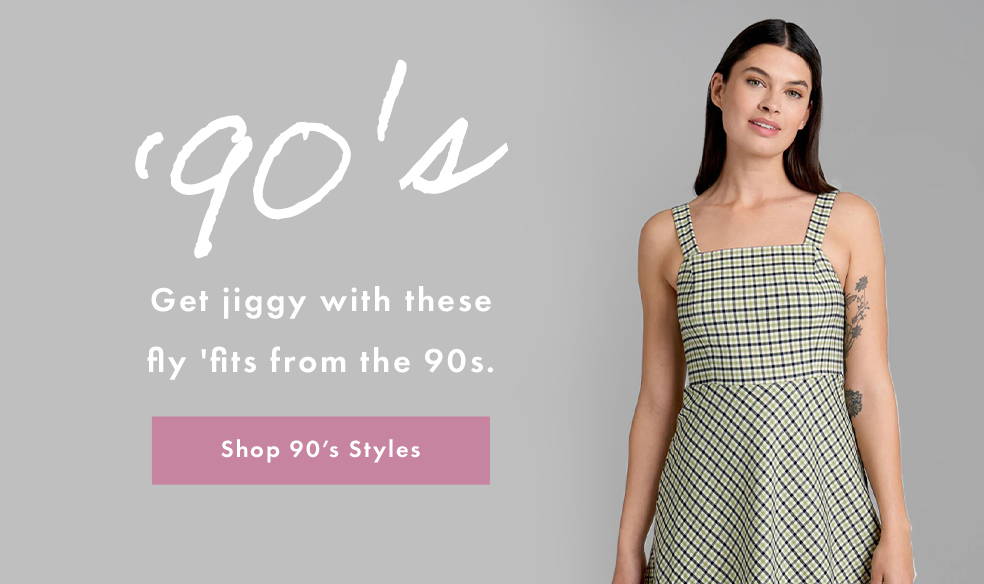 Get jiggy with these fly 'fits from the 90s | SHOP THE DECADE