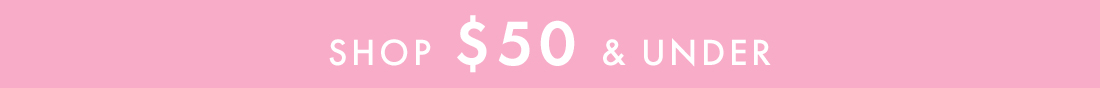 Shop $50 & Under