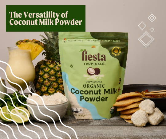 The Versatility of Coconut Milk Powder