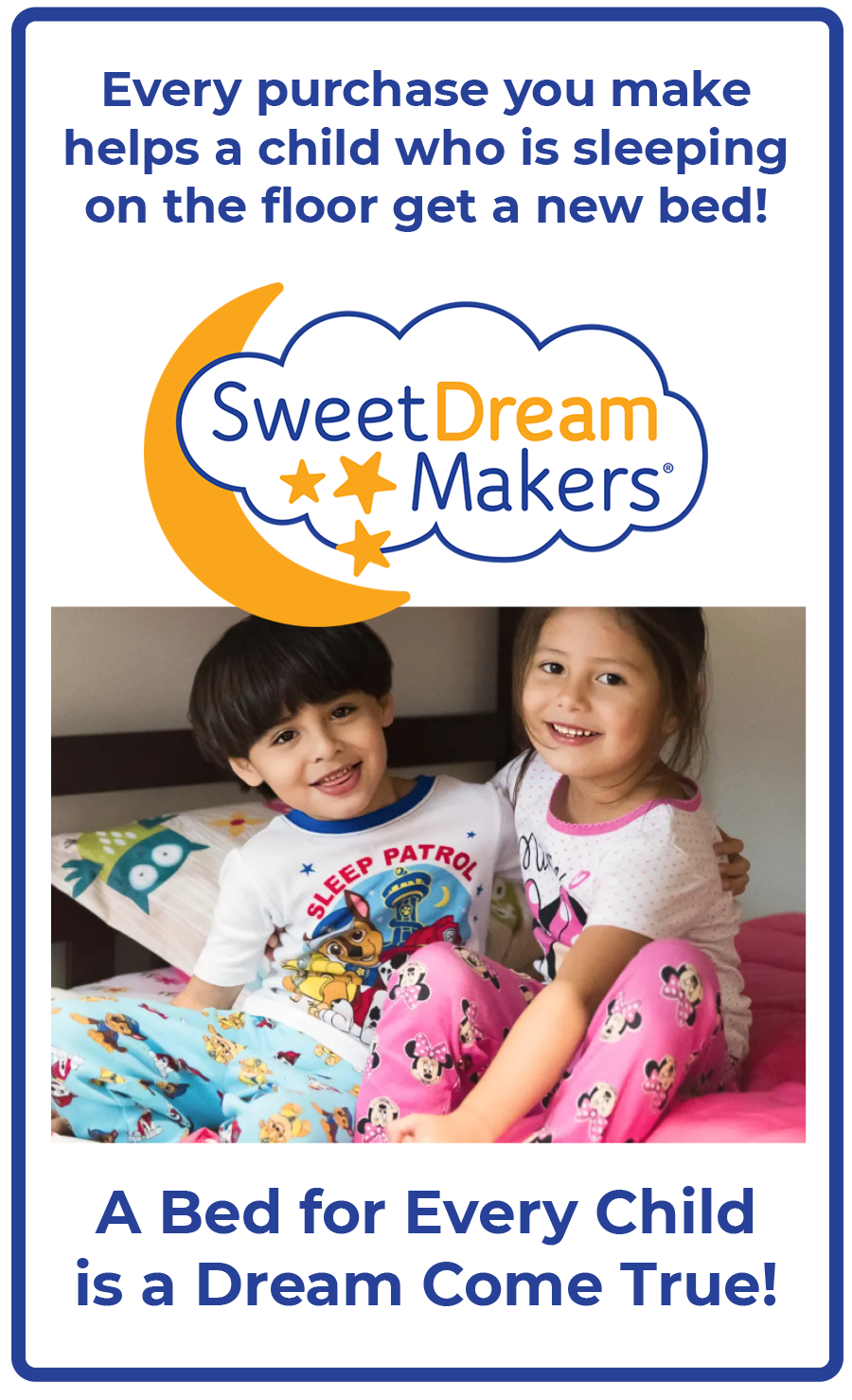 Every purchase helps SweetDreamMakers