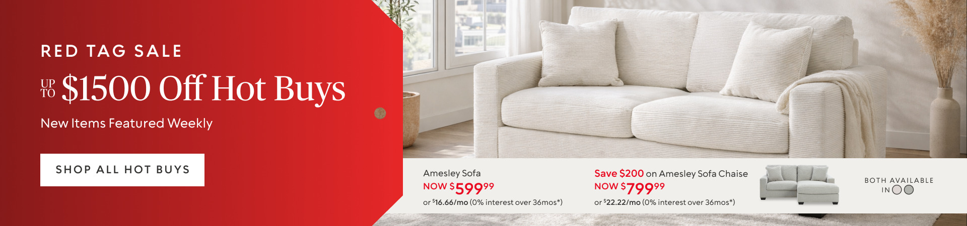 Red Tag Sale up to $1500 off Hot Buys New Items Featured Weekly