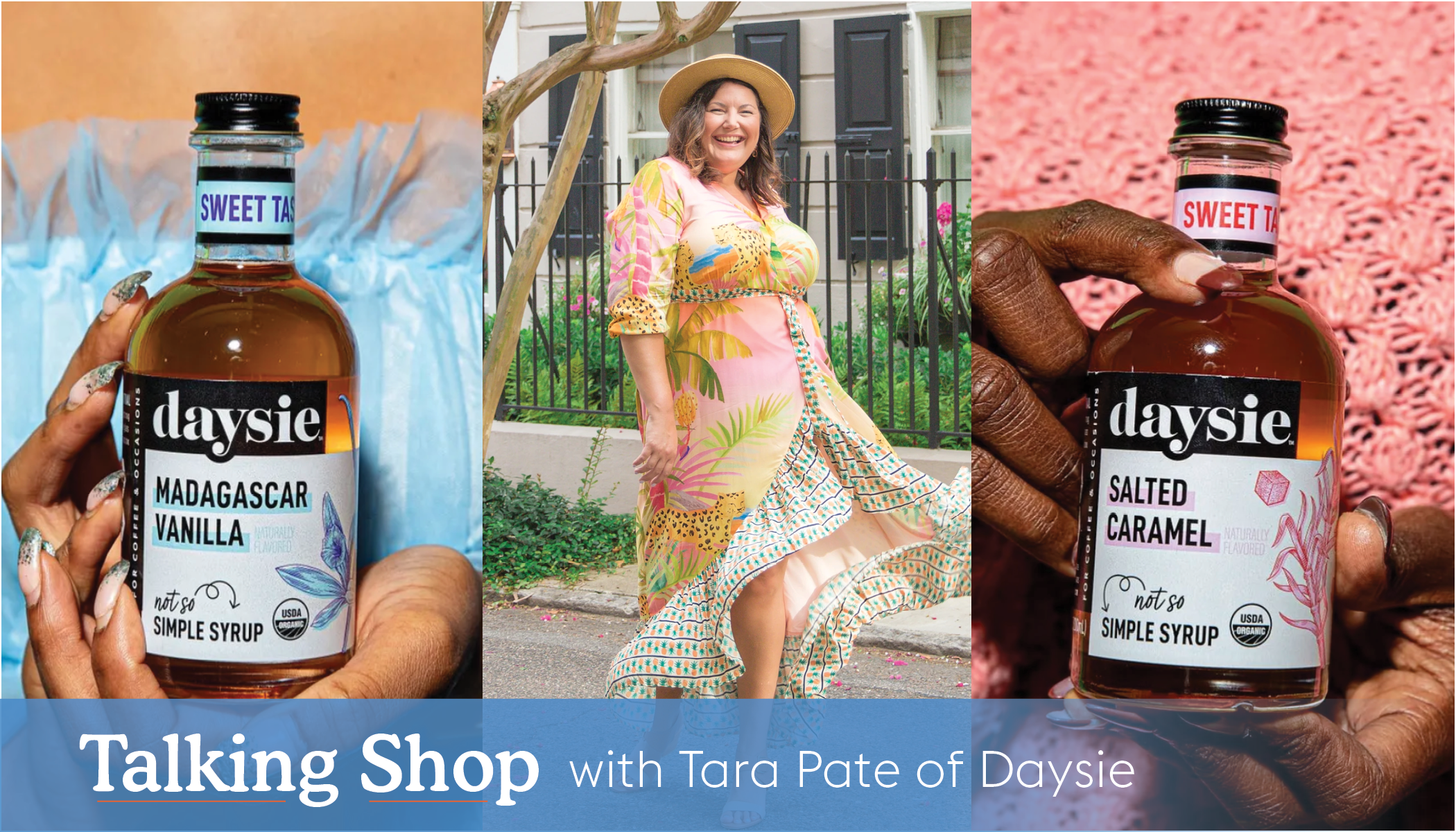 An Interview with Tara Pate of Daysie Simple Syrups