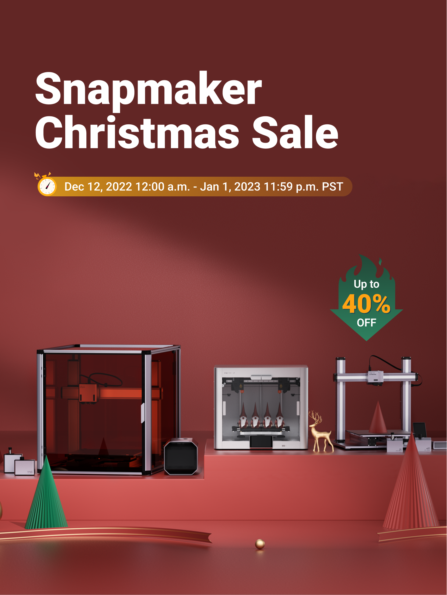 Snapmaker Christmas Sale Online - Snapmaker