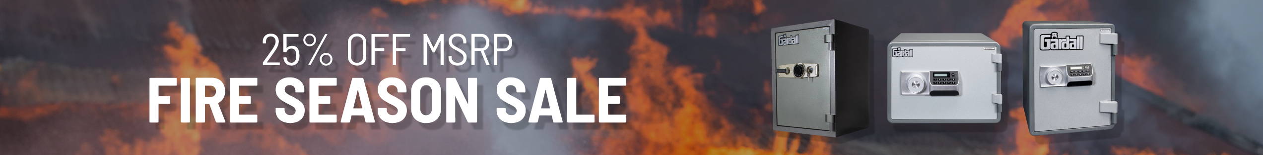 25% off MSRP Fire Season Sale