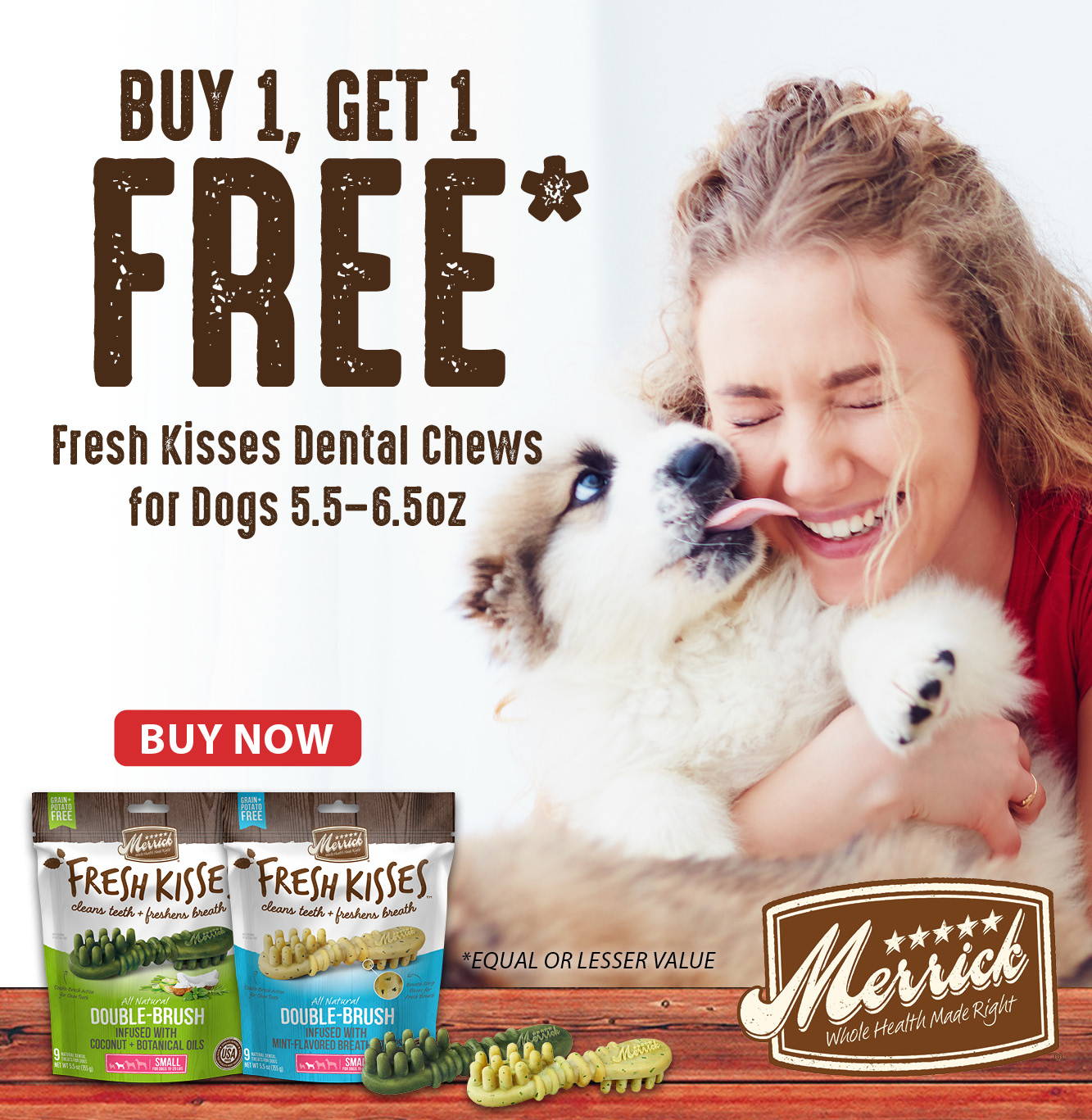 Buy 1, get 1 free Merrick Fresh Kisses Dental Chews for Dogs 5.5 - 6.5 oz