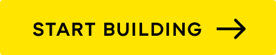 START BUILDING