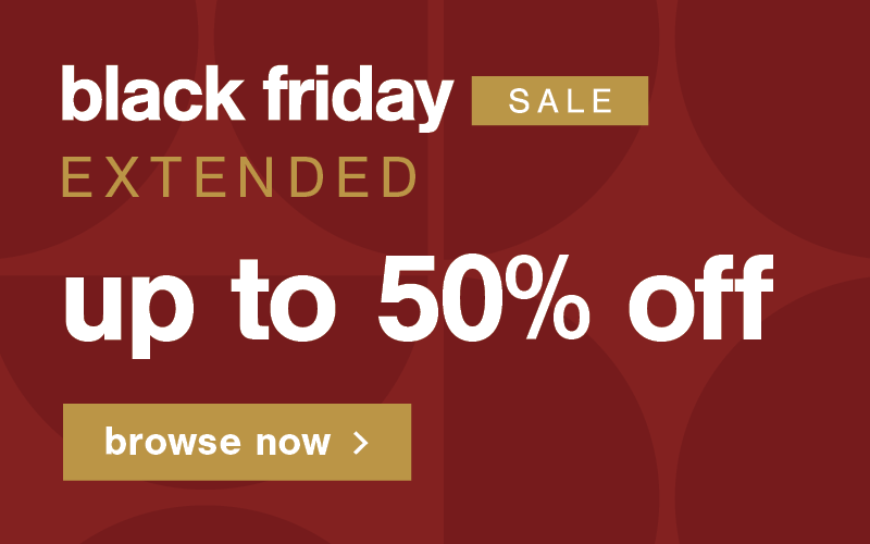 black friday sale extended up to 50% off   browse now