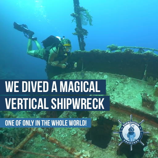 Vertical Shipwreck | Expedition Drenched