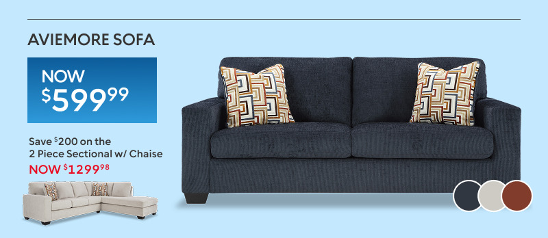 Aviemore Sofa now $599​.99 Also available as a 2 Piece Sectional now $1299.98 save $200 