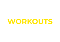 WORKOUTS