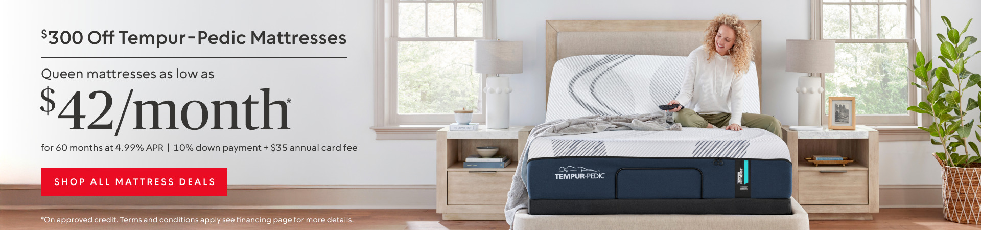 $300 off Tempur-Pedic ​Mattresses