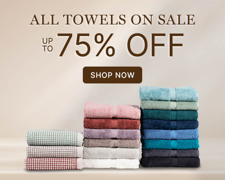 All Towels On Sale, Up To 75% Off