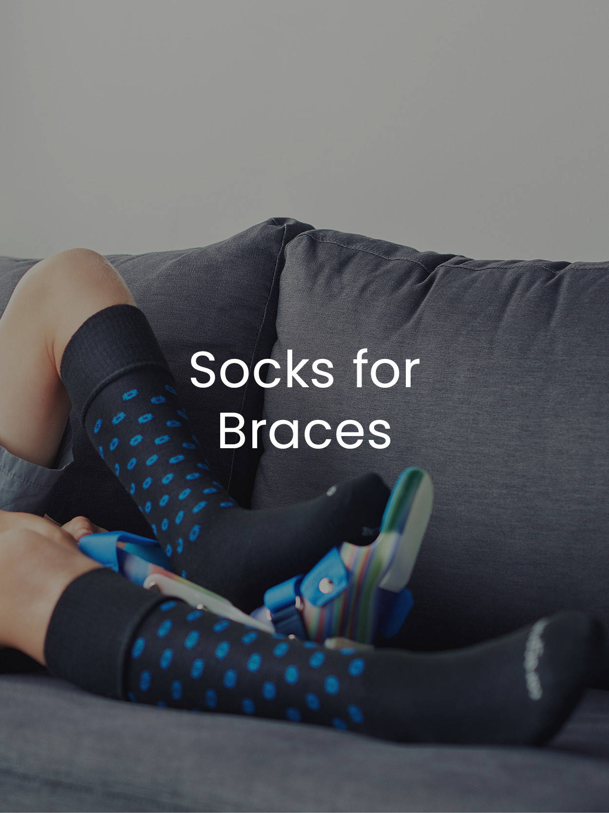 Socks for Braces