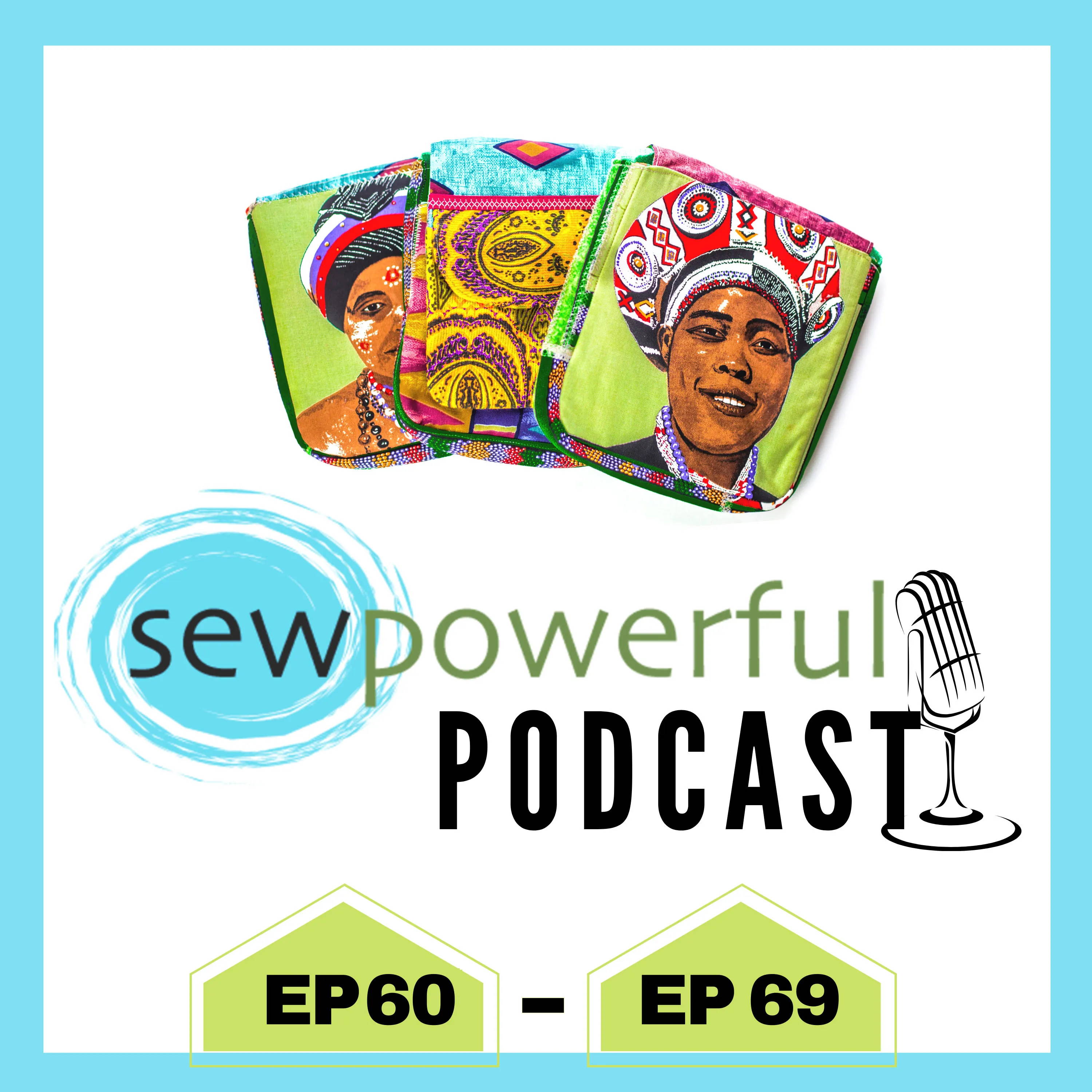 Sew Podcast episode 60-69 — sewpowerful