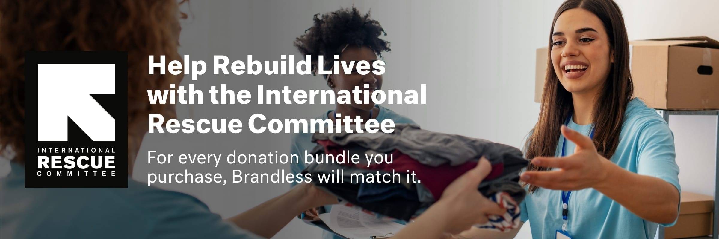 Help rebuild lives with the International Rescue Committee.