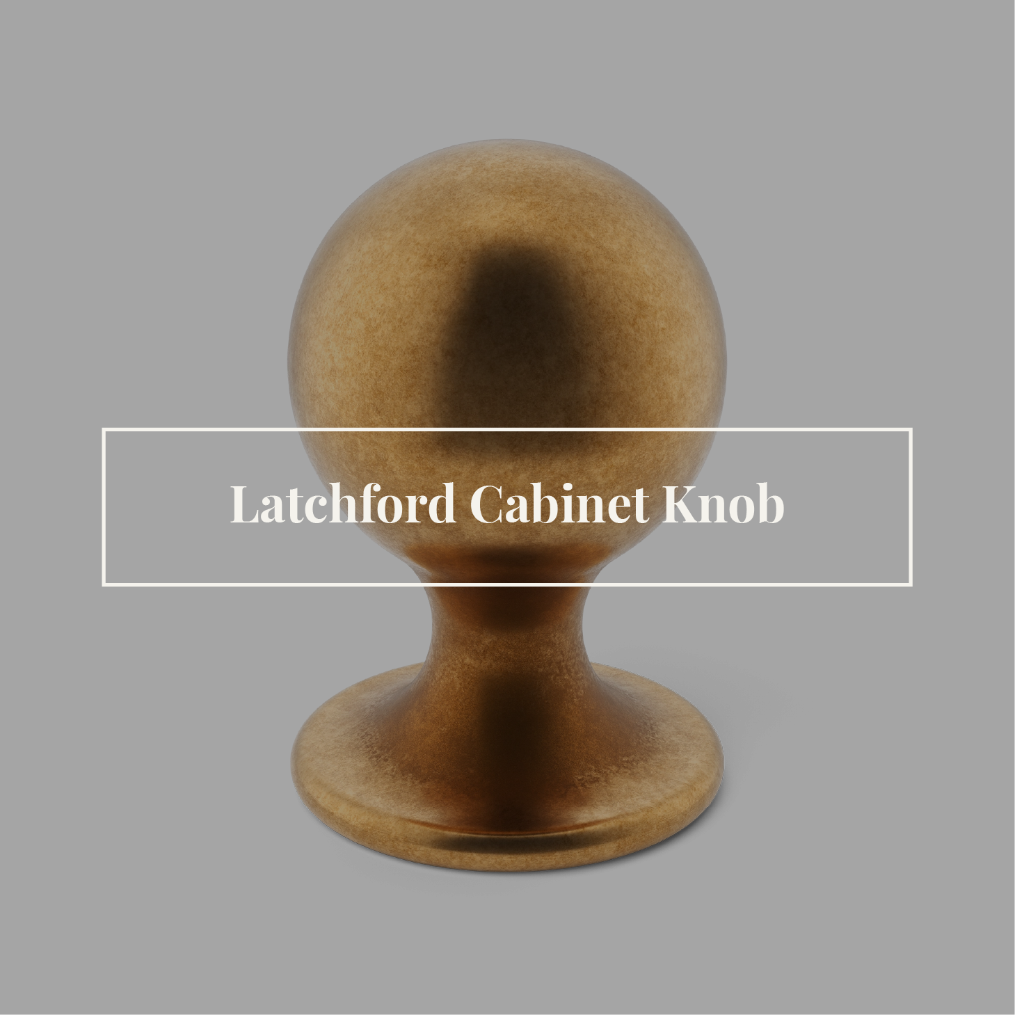 Latchford Cabinet Knob
