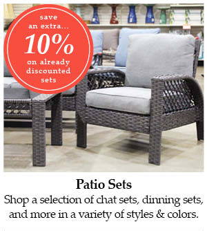 Patio Sets - Save an extra 10% on already discounted sets! Shop a selection of chat sets, dinning sets, and more in a variety of styles and colors.