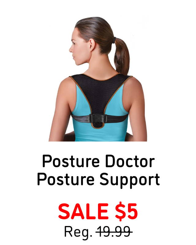 Posture Doctor Posture Support - Sale $5. (shown in image).