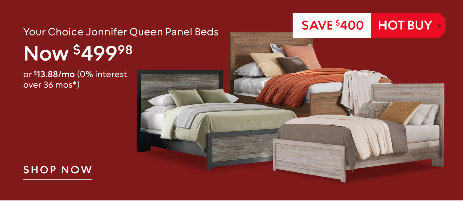 Save $400 on Jonnifer queen panel beds, now $499.98.