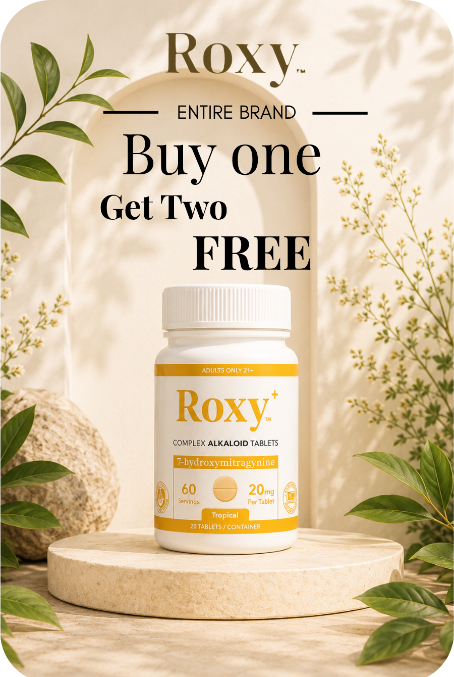 Roxy supplement promotion: Buy one, get two free.
