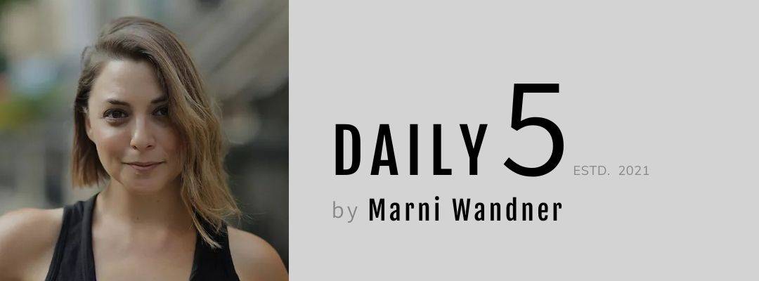 Daily 5 by Marni Wandner