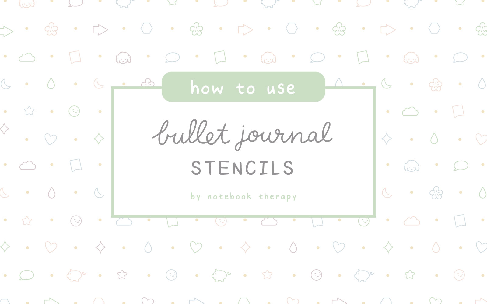 DIY Stencils for your Bullet Journal 