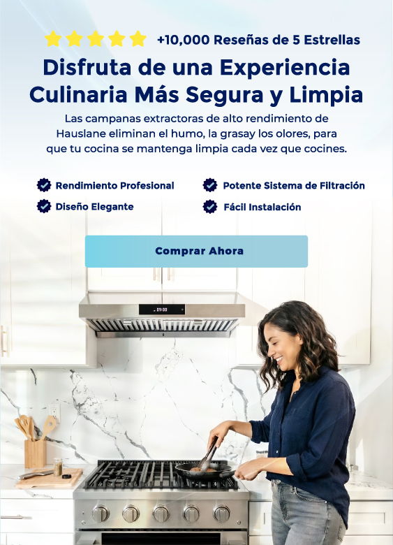+10,000 Reseñas de 5 Estrellas. Disfruta de una Experiencia Culinaria Más Segura y Limpia. Las campanas extractoras de alto rendimiento de Hauslane eliminan el humo, la grasa y los olores, para que tu cocina se mantenga limpia cada vez que cocines. Rendimiento profesional, Potente sistema de filtración, Diseño elegante, Fácil instalación. Comprar Ahora