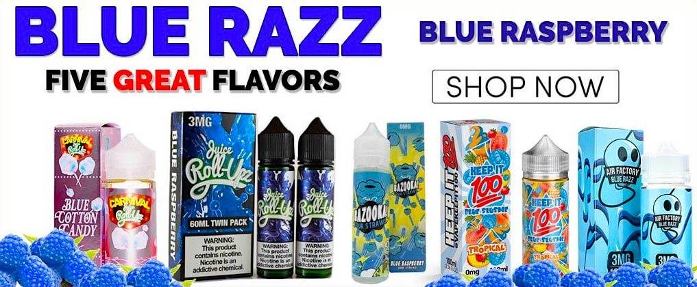 Best Blue Razz Vape Juice/e-Juice Flavors - Cheap e-Liquid