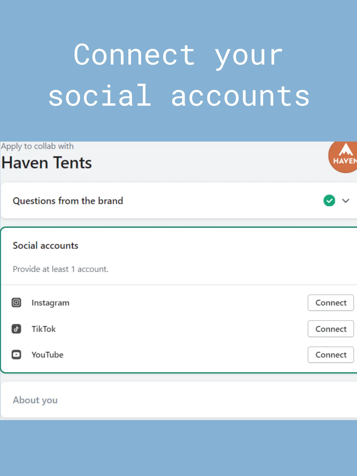 Apply + Purchase. Applying is quick and easy: Apply through the Haven Creators Network. Once approved, you'll get your 10% off discount code and your HCN affiliate link. Purchase a Haven Tent (Standard, XL, or Safari) + one Works Bundle and start creating! Submit completed Creator Tasks and earn cashback! Apply Now