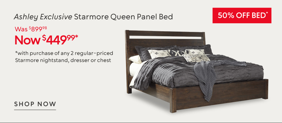 50% off Ashley Exclusive Starmore Queen Panel Bed was $899.98 now $449.99 when you buy two of the matching regular price bedroom storage