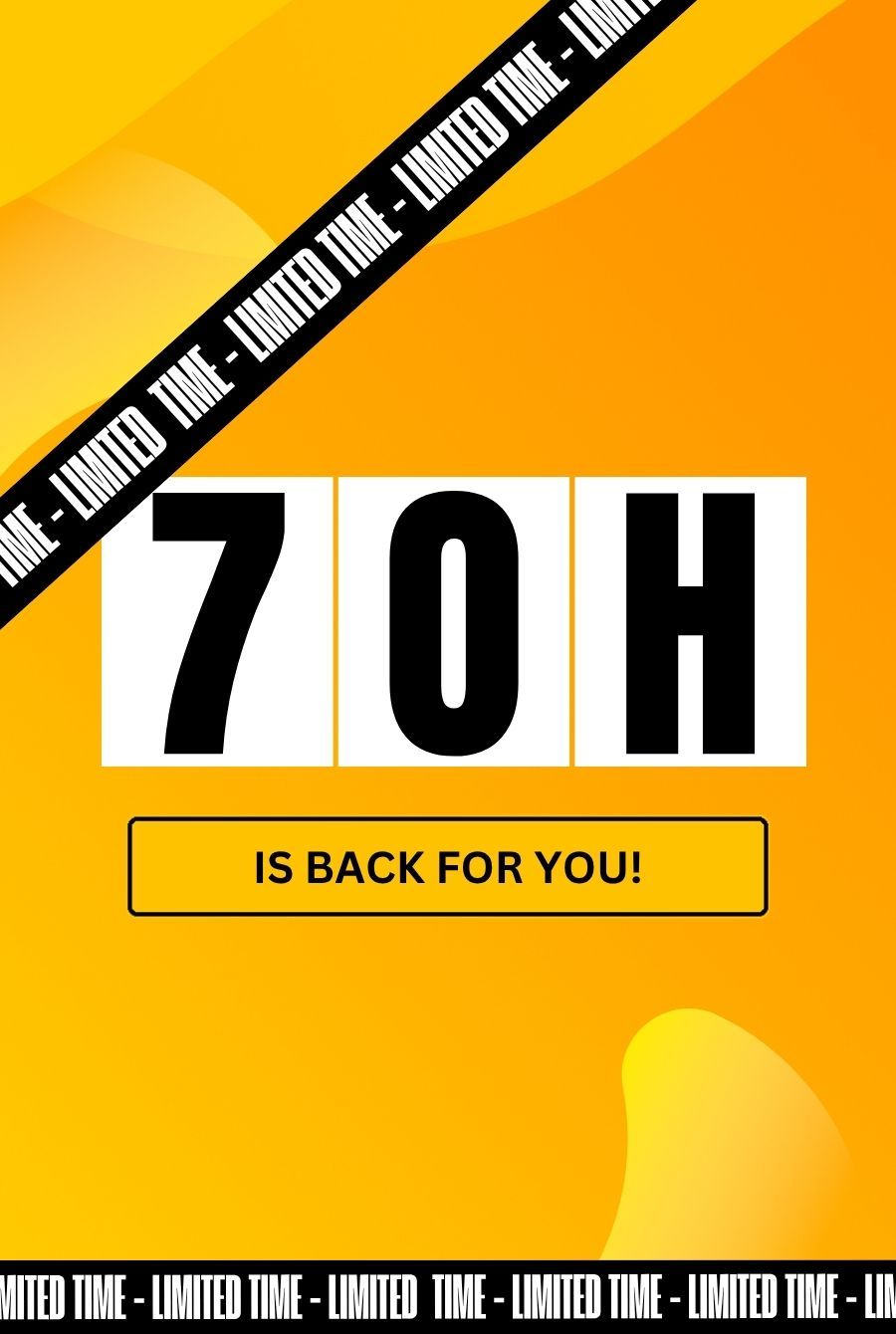 70H is back for you!
