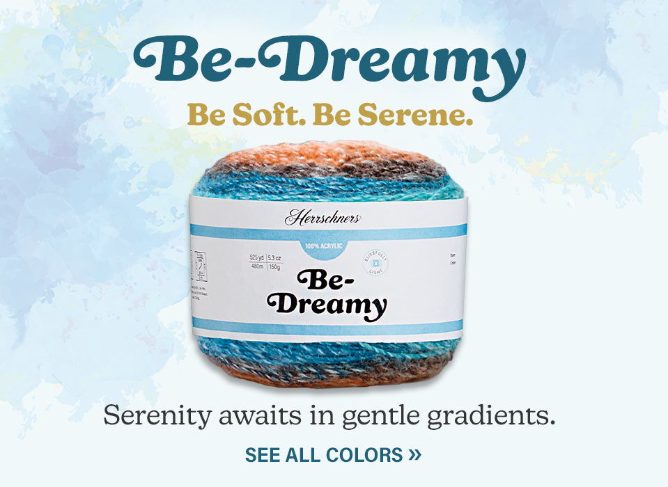 Be-Dreamy yarn product with tagline about softness and serenity in gradients. Be-Dreamy. Be Soft. Be Serene. Serenity awaits in gentle gradients. See all colors. 